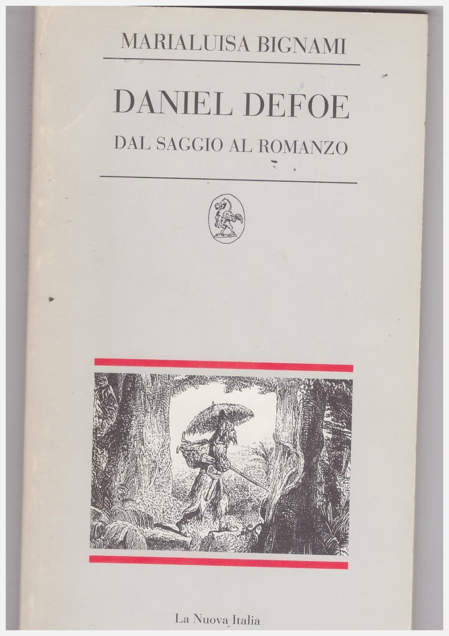 Daniel Defoe Dal Saggio al Romanzo