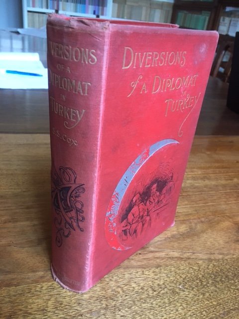 Diversions of a Diplomat in Turkey