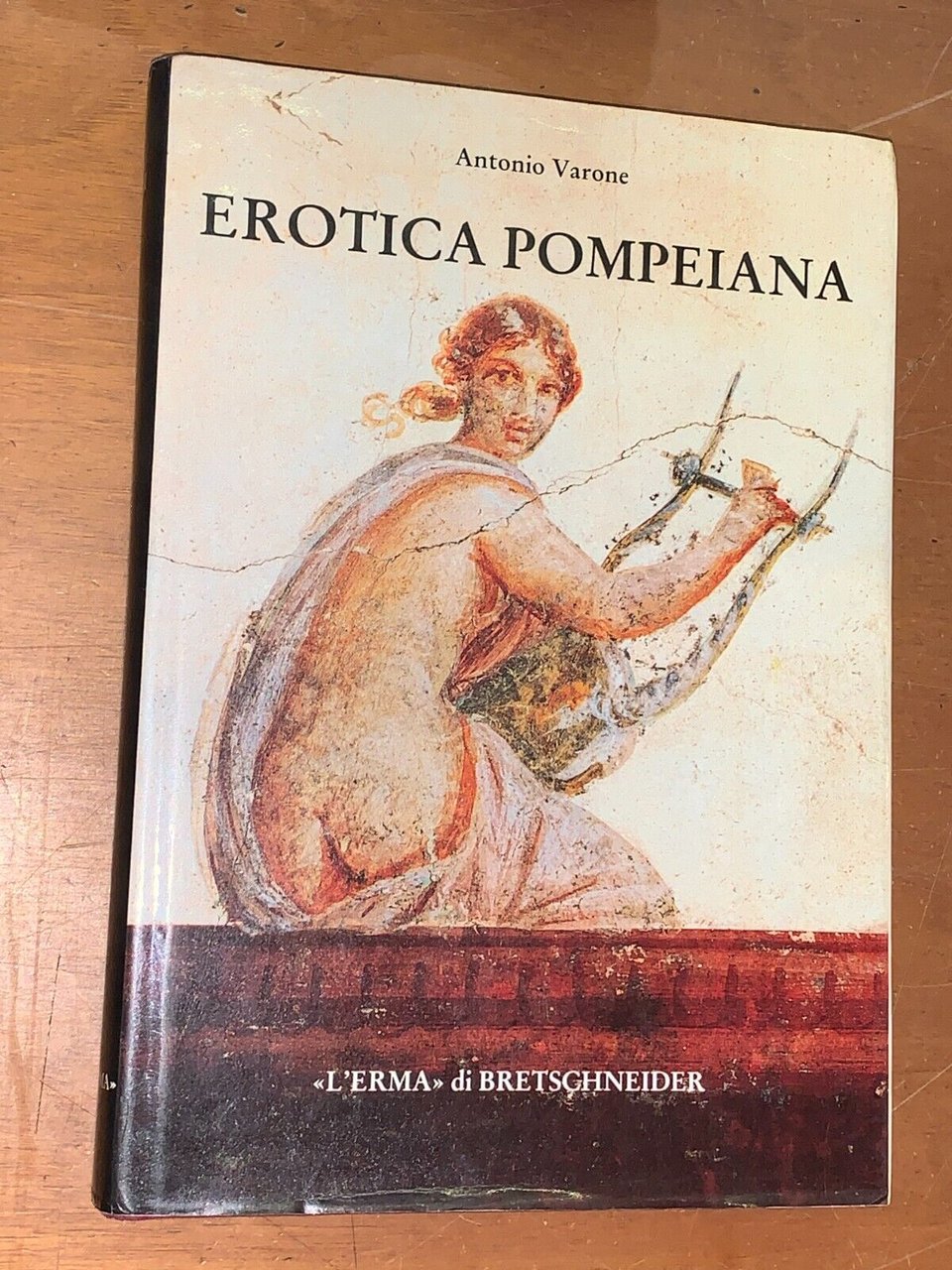 Erotica Pompeiana: Iscrizioni D'amore Sui Muri Di Pompei