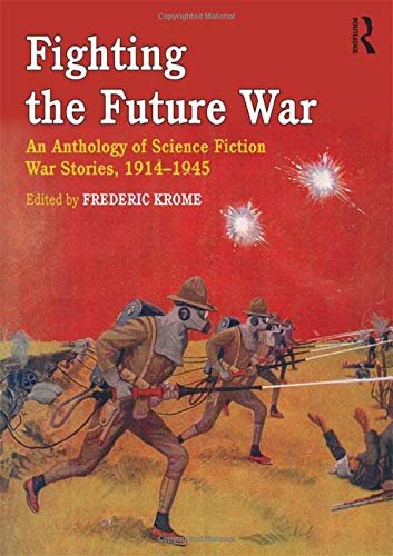 Fighting the Future War: An Anthology of Science Fiction War …