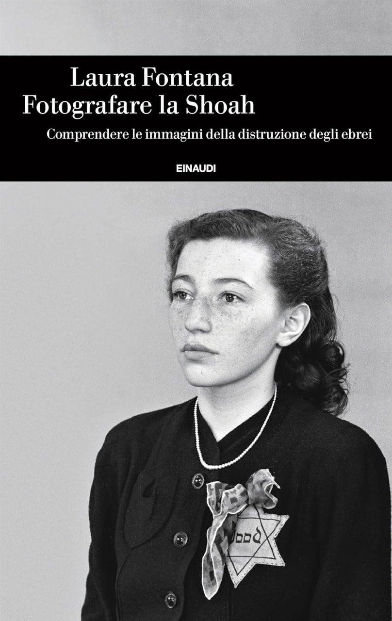 Fotografare la Shoah: Comprendere le immagini della distruzione degli Ebrei