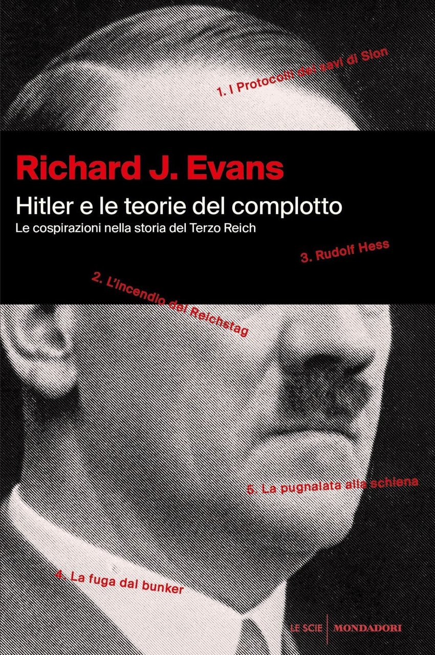 Hitler e le teorie del complotto. Le cospirazioni nella storia …
