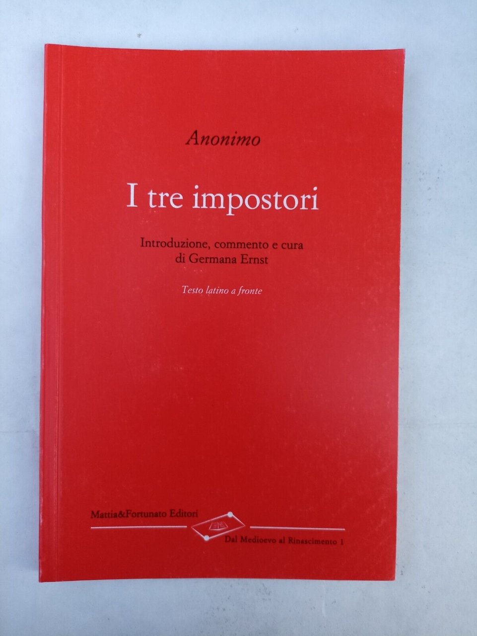 I tre impostori MosË Ges˘ Maometto cura di Germana Ernst …