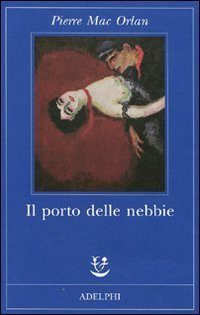 Il porto delle nebbie