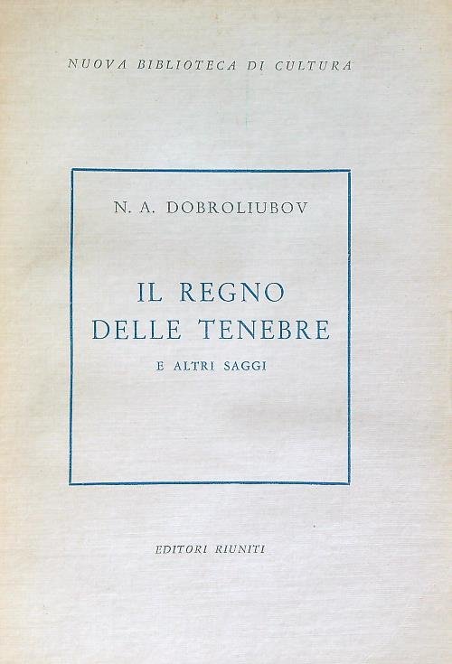 IL REGNO DELLE TENEBRE E ALTRI SAGGI.