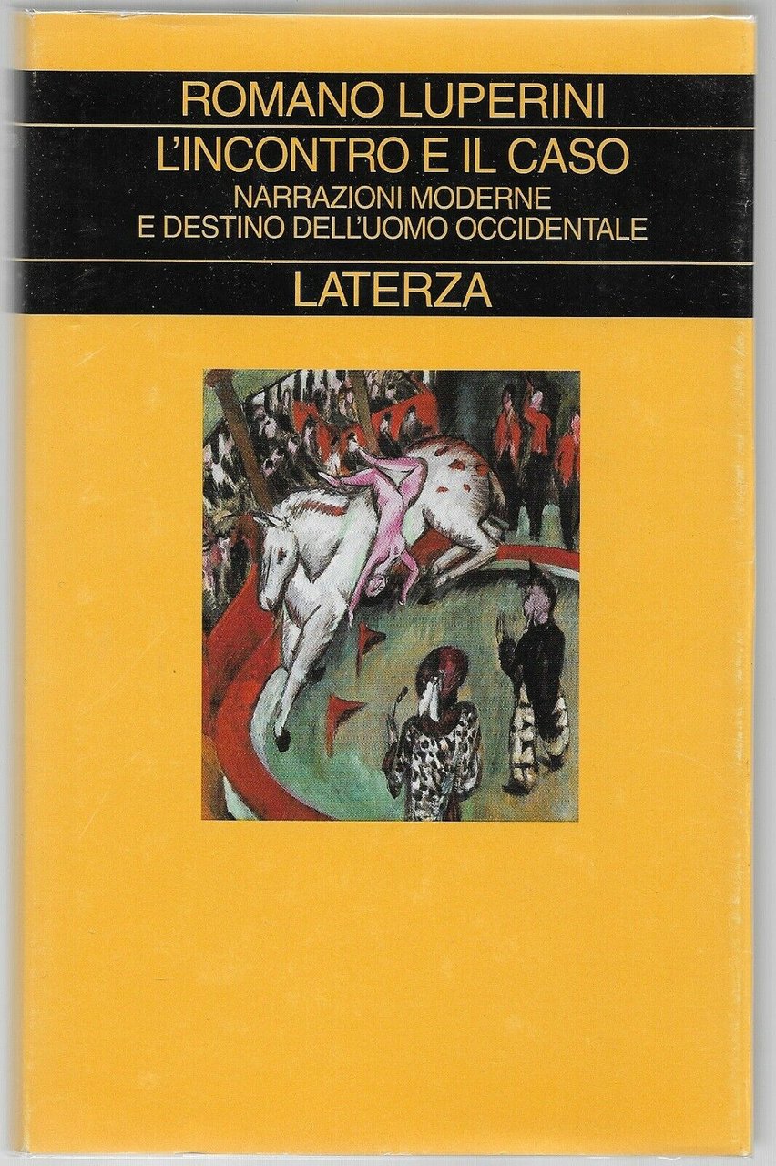 L'INCONTRO E IL CASO - NARRAZIONI MODERNE E DESTINO DELL'UOMO …