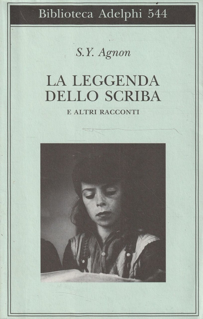 La leggenda dello scriba e altri Racconti