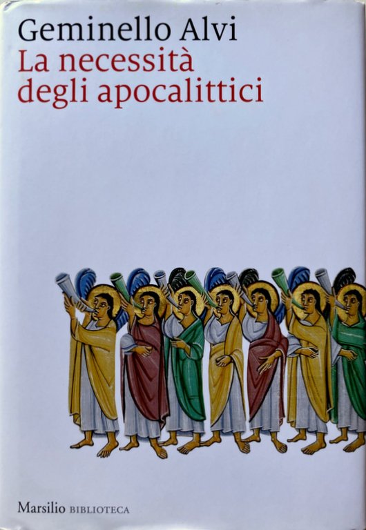 La necessit‡ Degli Apocalittici