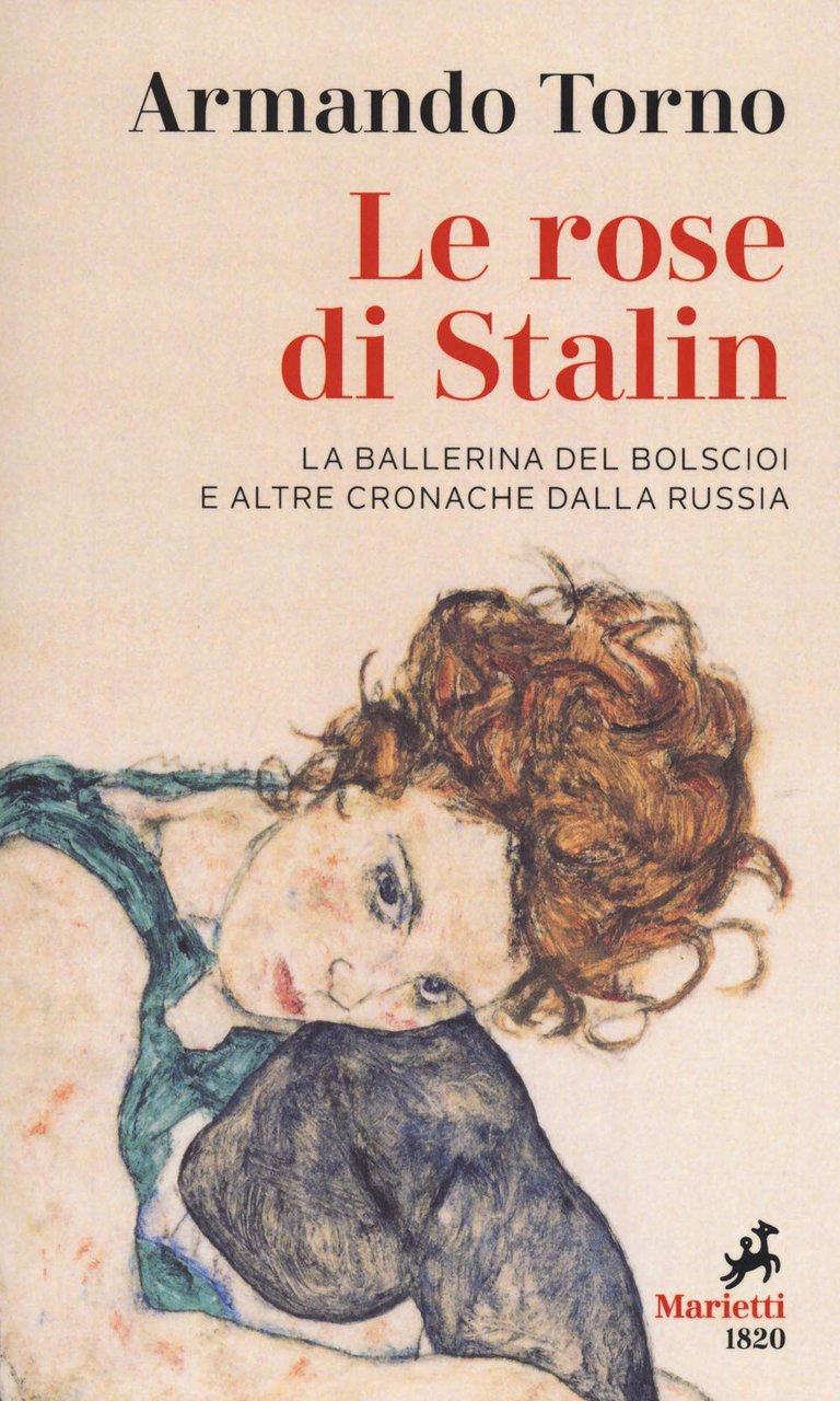 Le rose di Stalin. La ballerina del Bolscioi e altre …