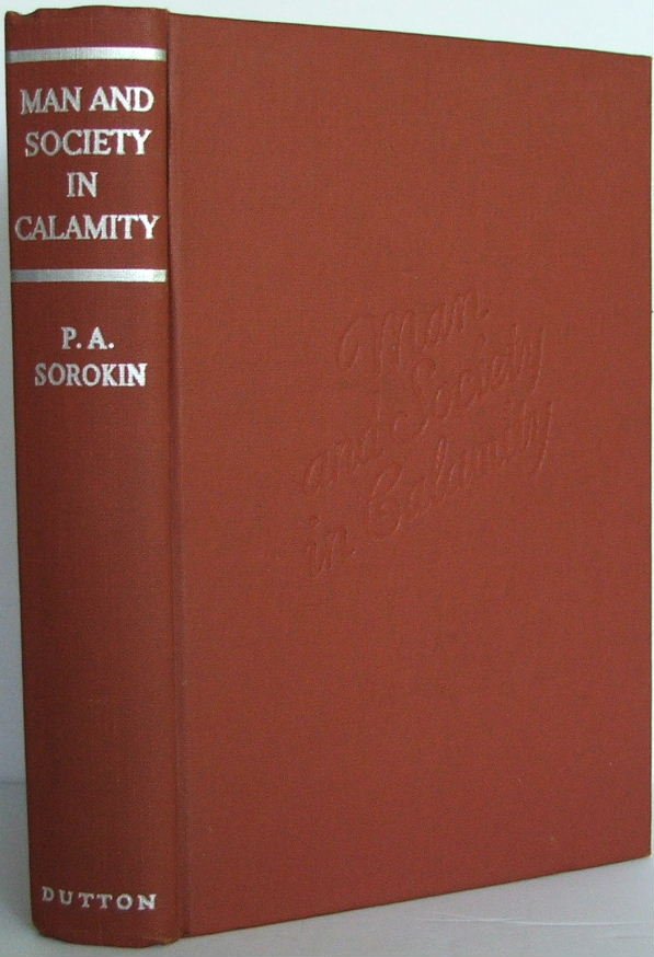 Man and Society in Calamity the Effects of War, Revolution, …