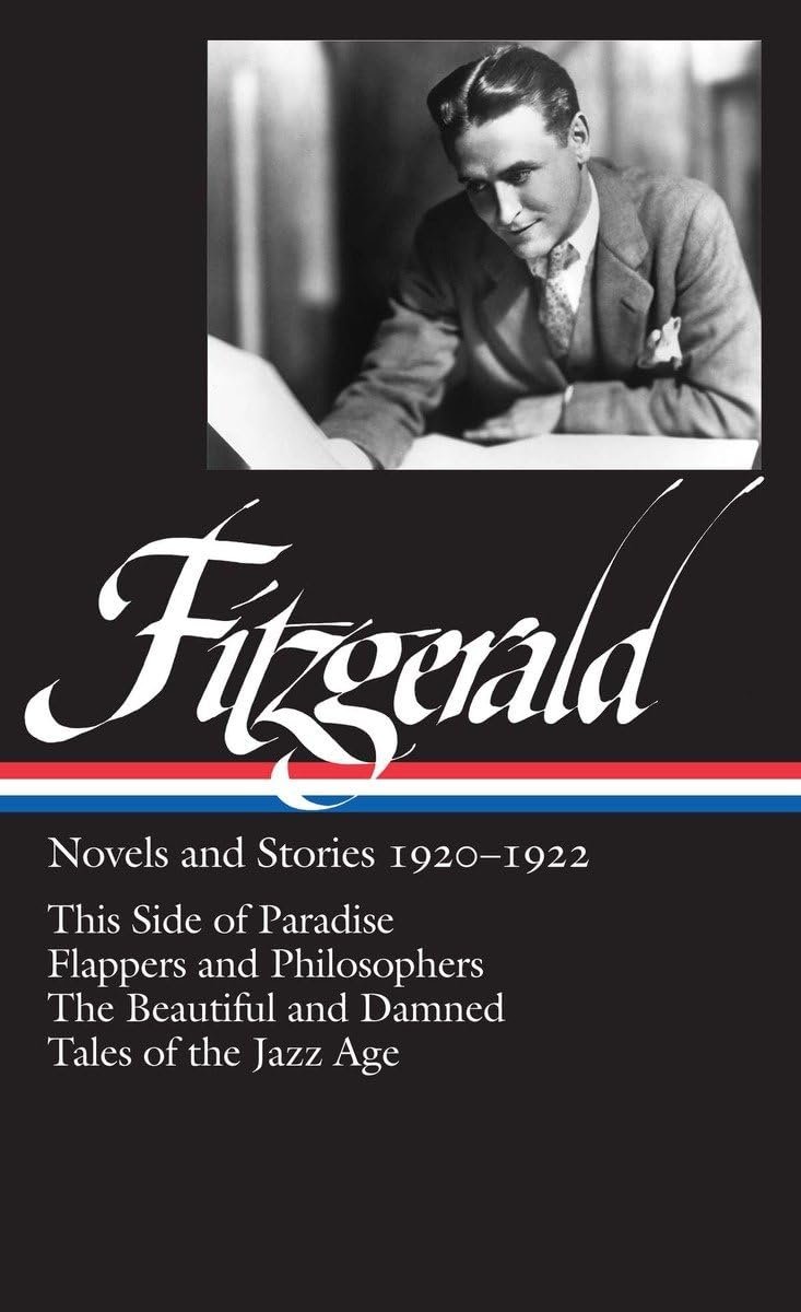 Novels and Stories 1920-1922: This Side of Paradise / Flappers …