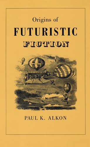 Origins of Futuristic Fiction