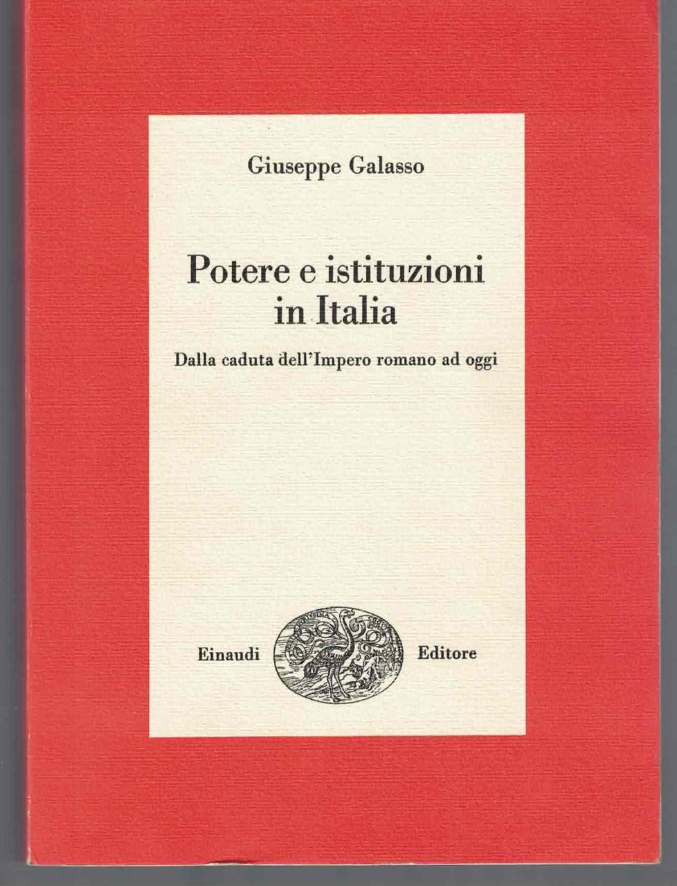 POTERE E ISTITUZIONI IN ITALIA. DALLA CADUTA DELL'IMPERO ROMANO AD …