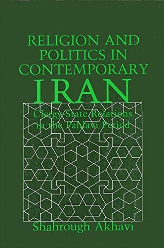 Religion and Politics in Contemporary Iran: Clergy-State Relations in the …