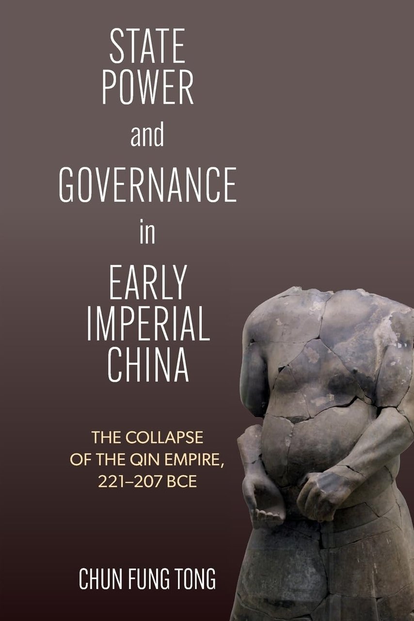 State Power and Governance in Early Imperial China: The Collapse …