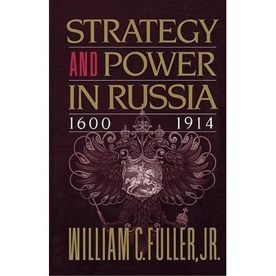 Strategy and Power in Russia 1600-1914