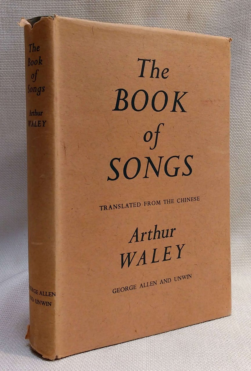 The Book of Songs, Translated from the Chinese