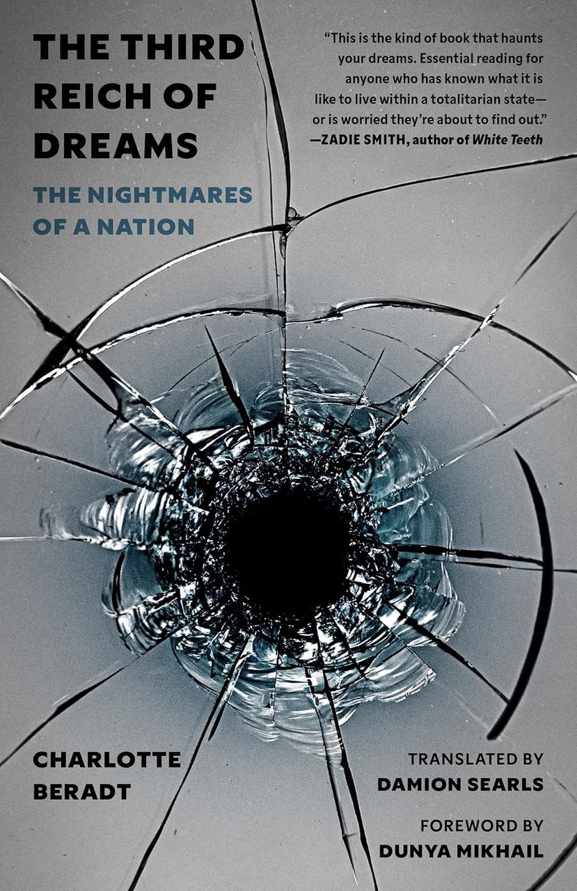 The Third Reich of Dreams: The Nightmares of a Nation