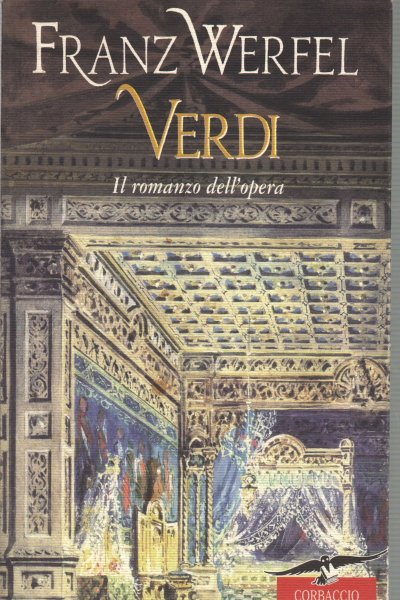Verdi. Il Romanzo Dell'opera