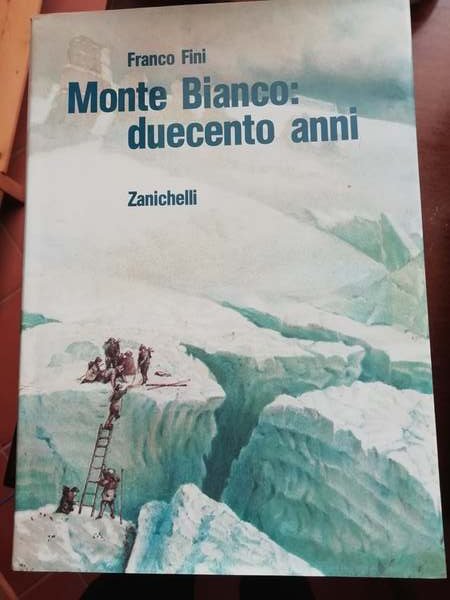 Monte Bianco: duecento anni