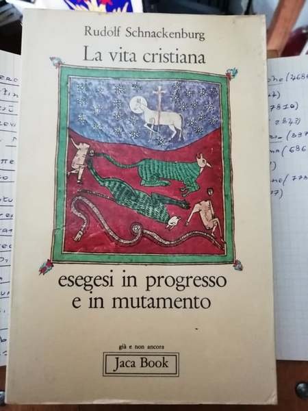 La vita cristiana esegesi in progresso e in mutamento