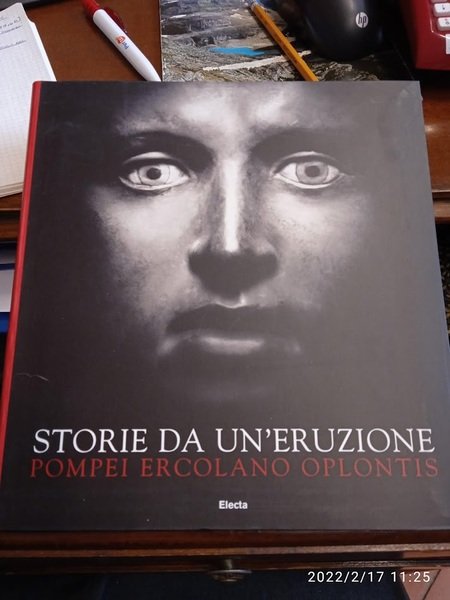 Storie da un'eruzione. Pompei Ercolano Oplontis