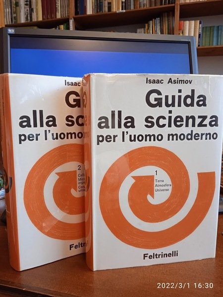 Guida alla scienza per l'uomo moderno I-II