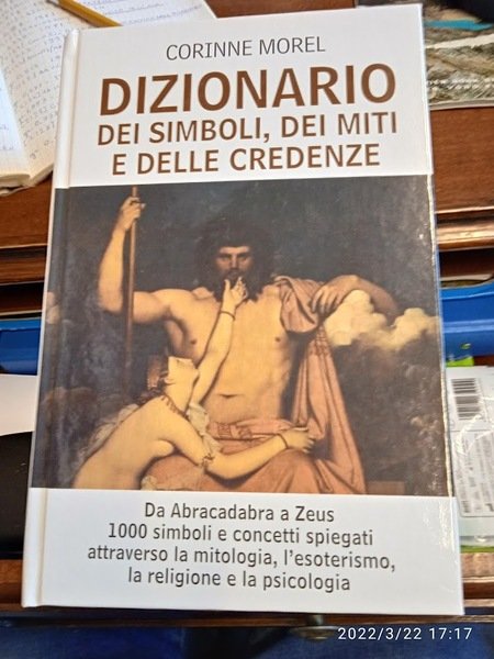 Dizionario dei simboli, dei miti e delle credenze