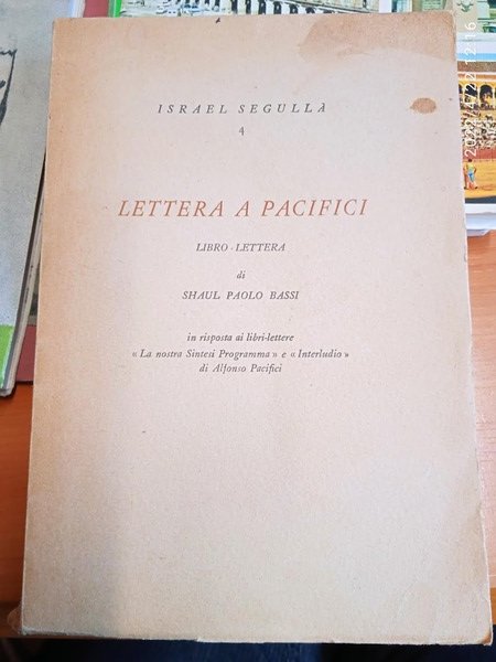 Lettera a Pacifici. Libro-lettera di Shaul Paolo Bassi