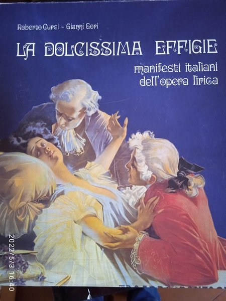 La dolcissima effigie manifesti italiani dell'opera lirica