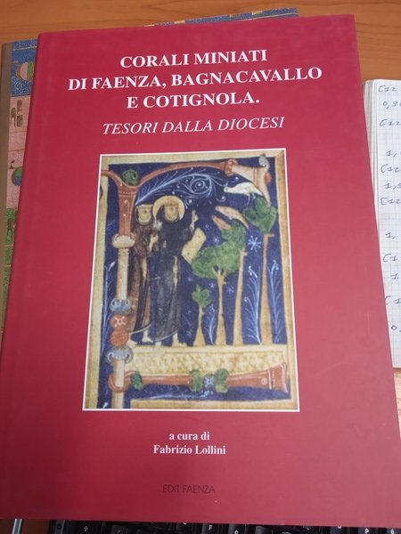 Corali miniati di Faenza, Bagnacavallo e Cotignola. Tesori dalla diocesi
