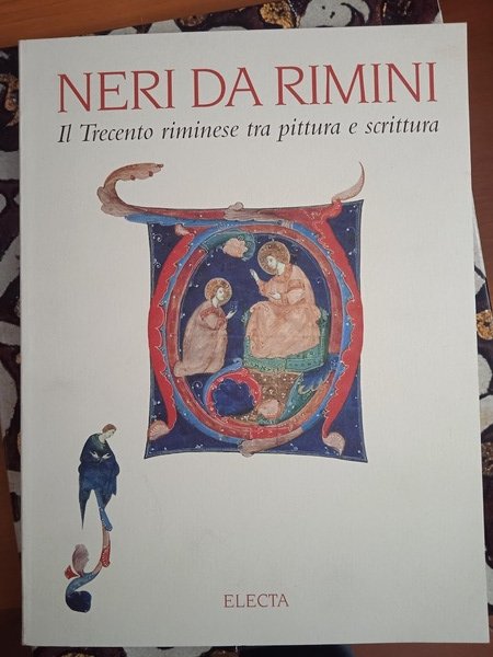 Neri da Rimini. Il Trecento riminese tra pittura e scultura