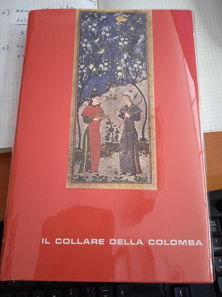 Il collare della Colomba. Trattato sull'amore e sugli amanti