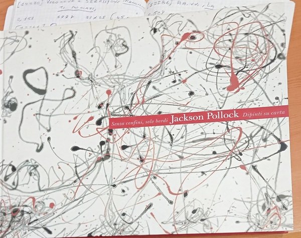 Senza confini, solo bordi Jackson Pollock dipinti su carta