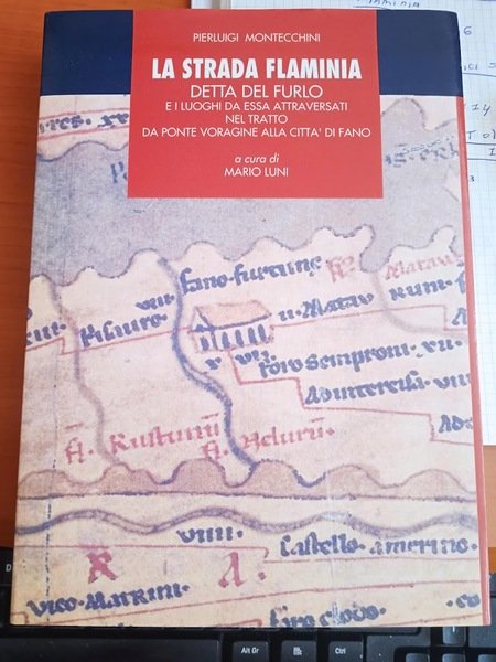 La strada Flaminia detta del Furlo e il luoghi da …