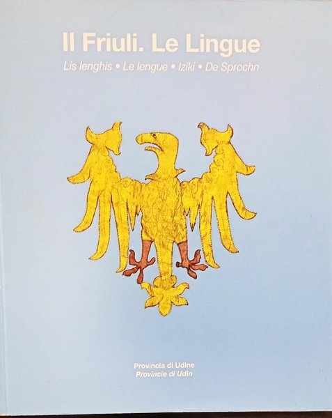 Il Friuli. Le lingue