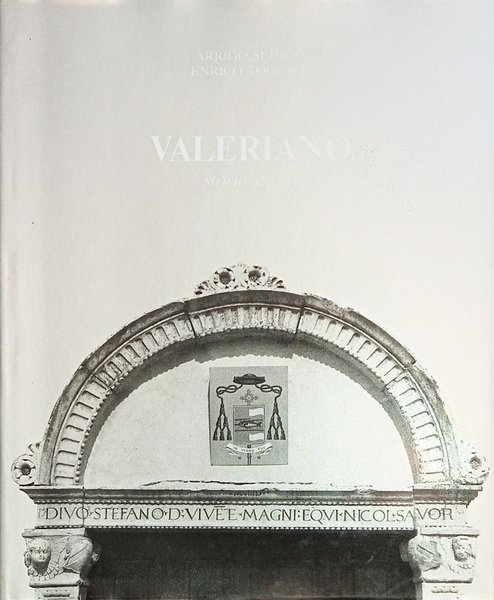 Valeriano storia e arte