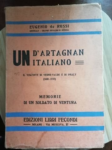 Un d'Artagnan italiano. Memorie di un soldato di ventura | Immagine Gallery 1