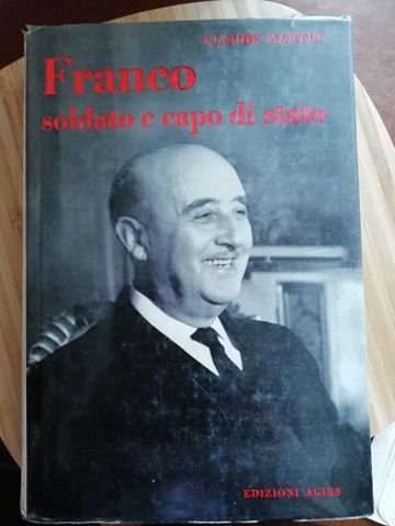 Franco soldato e capo di stato