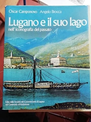 Lugano e il suo lago nell'iconografia del passato