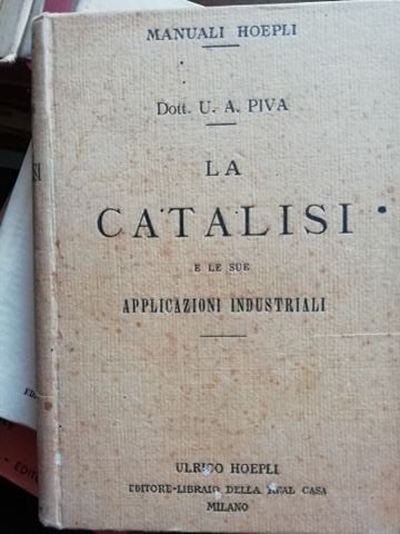 La catalisi e le sue applicazioni industriali