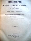 I tempi preistorici e l'origine dell'incivilimento