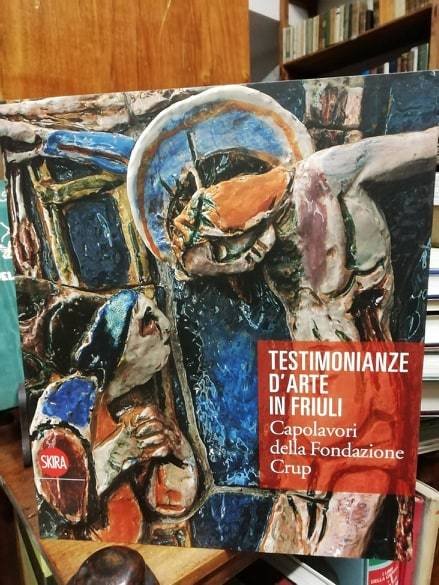 Testimonianze d'arte in Friuli