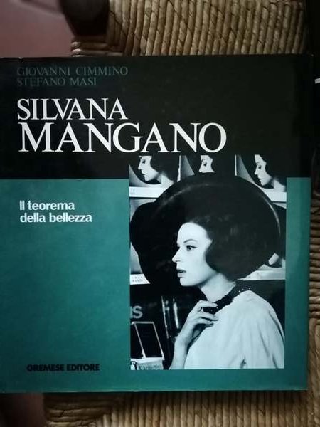 Silvana Mangano. Il teorema della bellezza