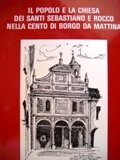 Il popolo e la chiesa dei santi Sebastiano e Rocco …