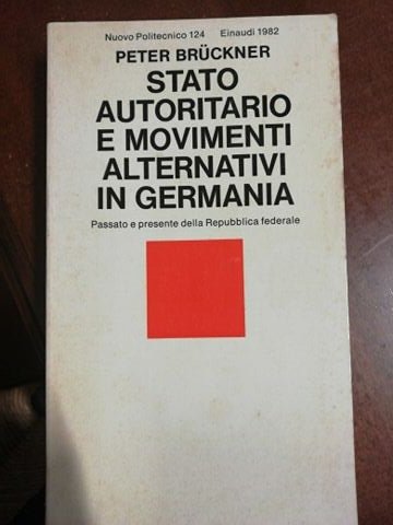 Stato autoritario e movimenti alternativi in Germania