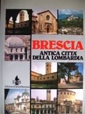 Brescia antica città della Lombardia