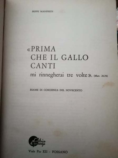 Prima che il gallo canti mi rinnegherai tre volte