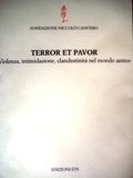 Terror et pavor. Violenza, intimidazione, clandestinità nel mondo antico