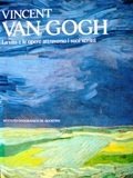 Vincent Van Gogh. La vita e le opere attraverso i …